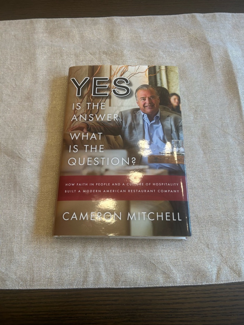 Yes is the Answer What is the Question HardCover Book by Cameron Mitchell